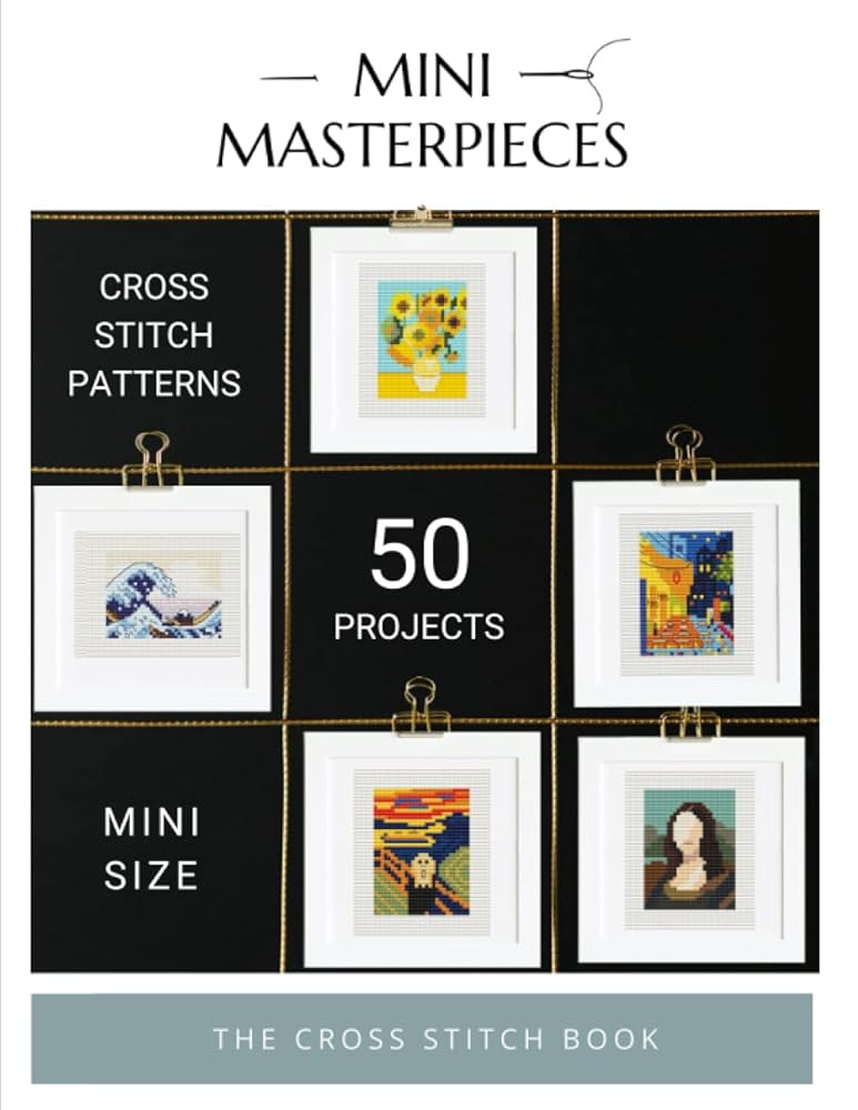 Mini Masterpieces - The cross stitch book: 50 mini cross